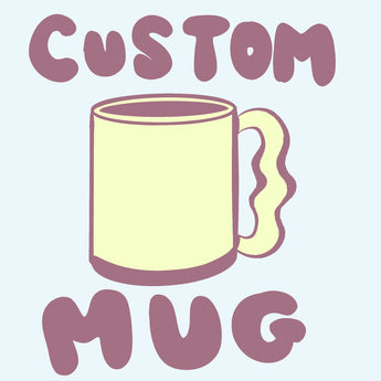 Squiggly Handle - Custom Mug